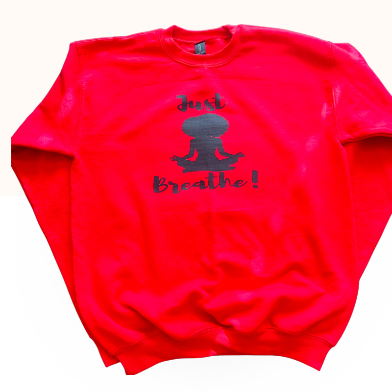 Just Breathe! T-Shirt/Hoodie